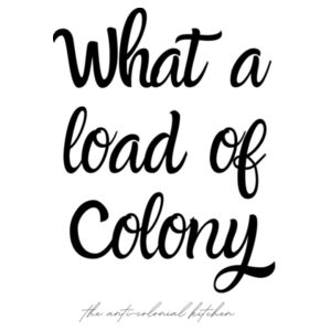 WHAT A LOAD OF COLONY APRON Design