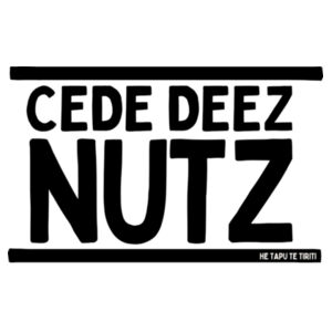 CEDE DEEZ NUTS - He Tapu Te Tiriti Collection Design