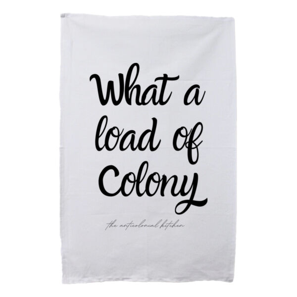 What a Load of Colony Teatowel Thumbnail
